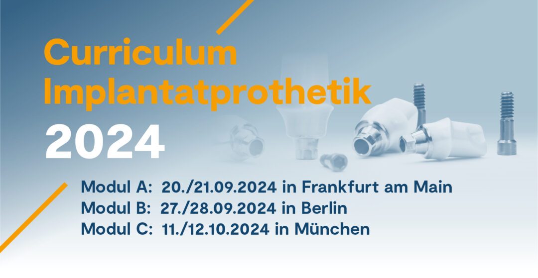 Curriculum Implantatprothetik 2023/2024